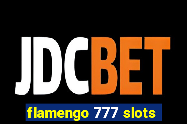 flamengo 777 slots